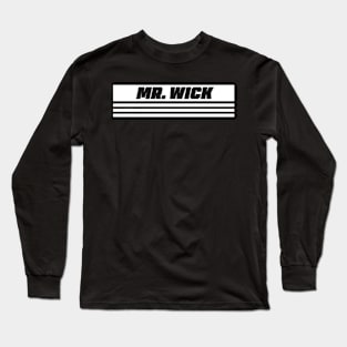 Mr. Wick Long Sleeve T-Shirt